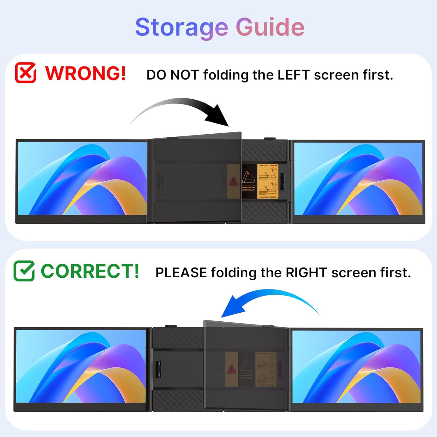 Storage guide showing the correct and incorrect ways to fold a device with two screens.